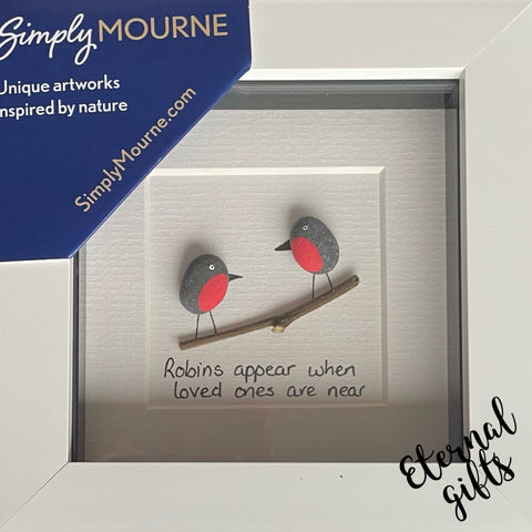 'Robins appear when loved ones are near' Pebble Art By Simply Mourne (Small)