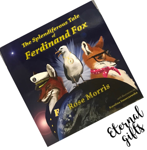 The Spendiferous Tale of Ferdinand Fox (Book)- By Rose Morris.